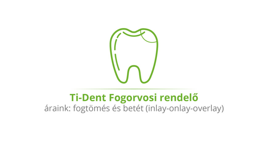 Ti-Dent Fogorvosi rendelő - Áraink: fogeltávolítás és szájsebészet